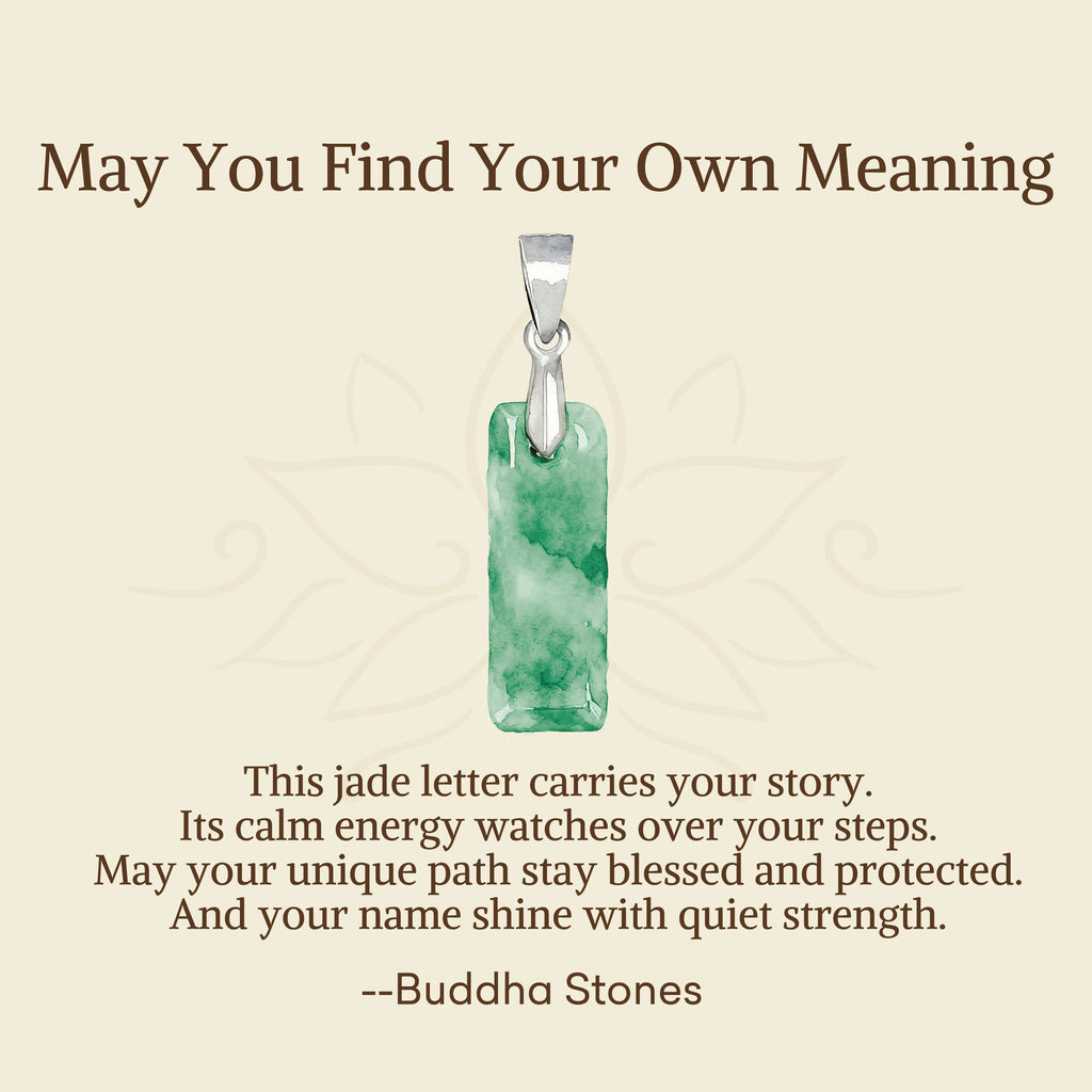 Buddha Stones May You Find Your Own Meaning Natural A-Z Letter Jade 925 Sterling Silver Chain Necklace Includes Gift Message Card